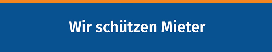 Wir schützen Mieter